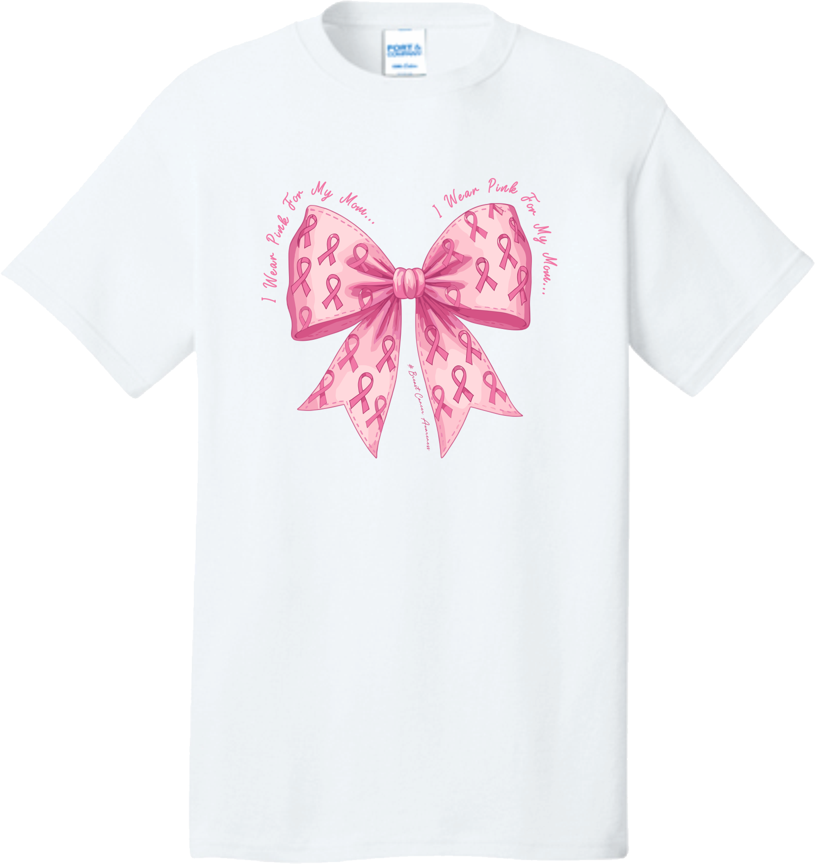 Tshirt I Wear Pink For My Mom