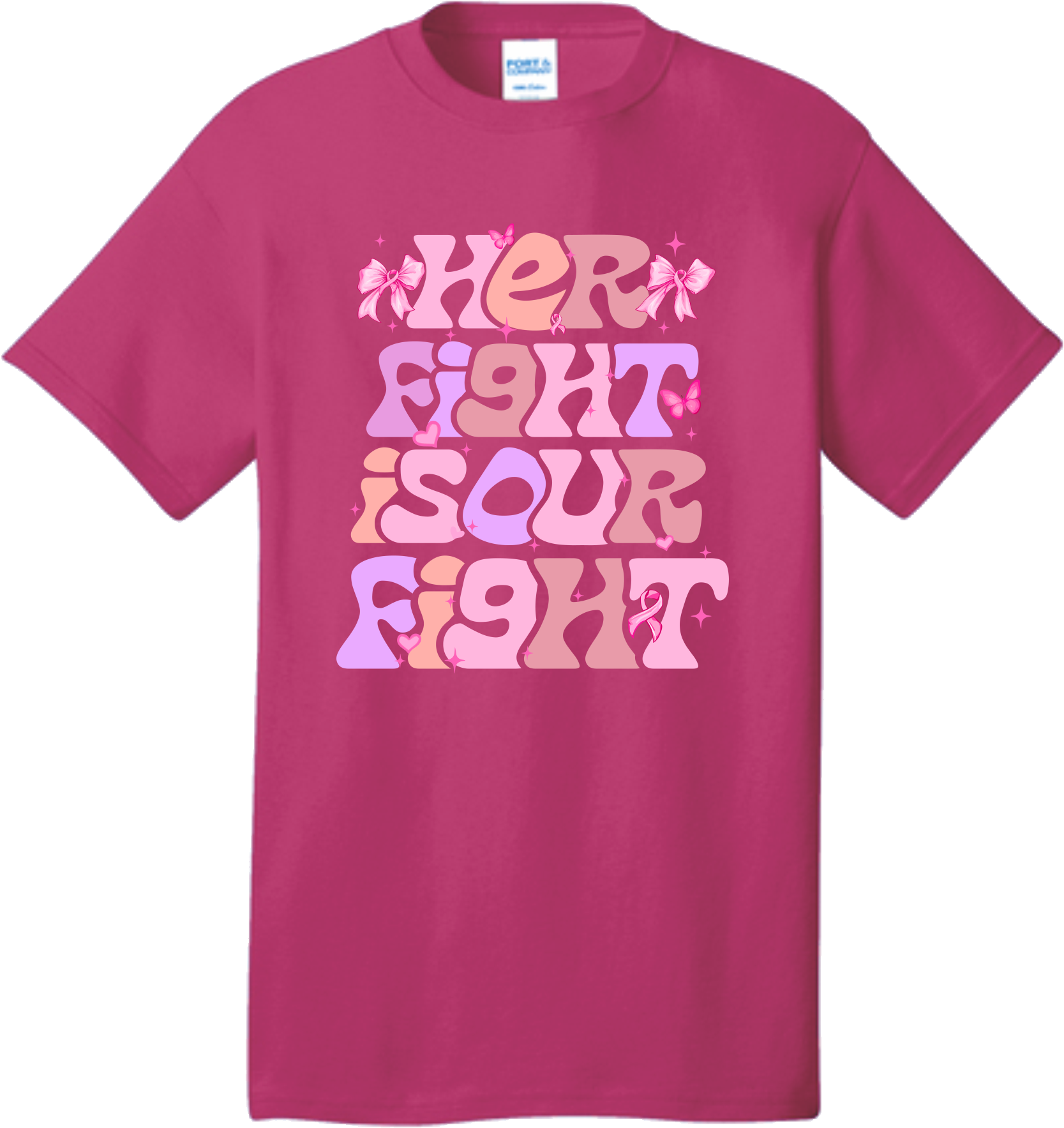 Tshirt Her Fight is our Fight