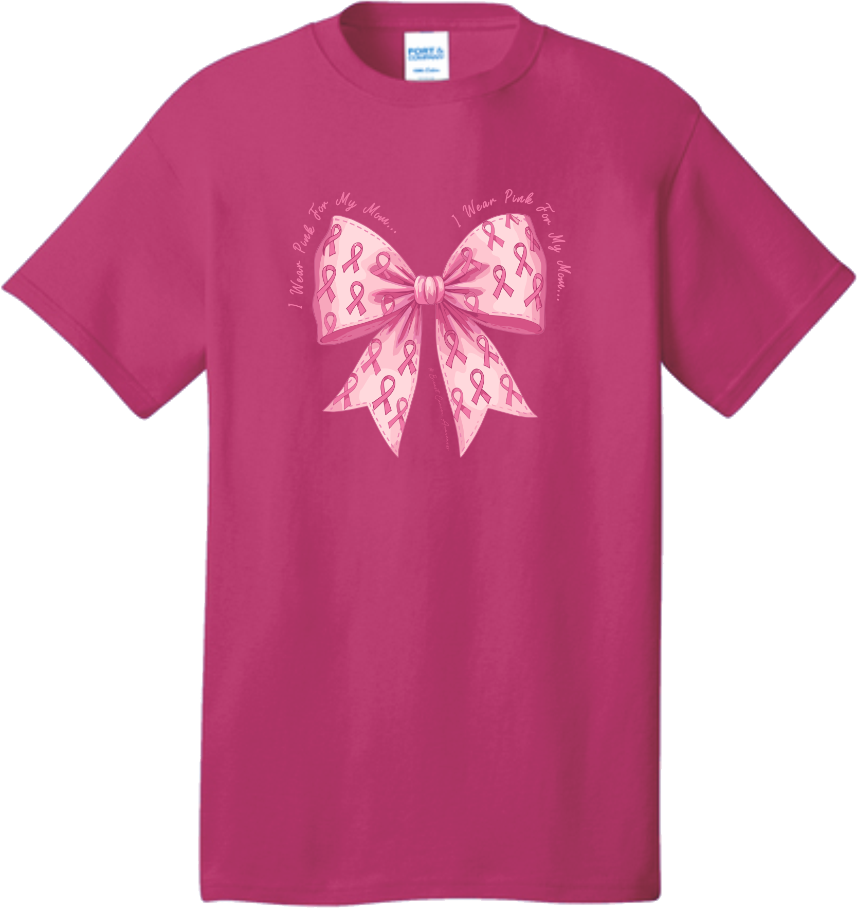 Tshirt I Wear Pink For My Mom